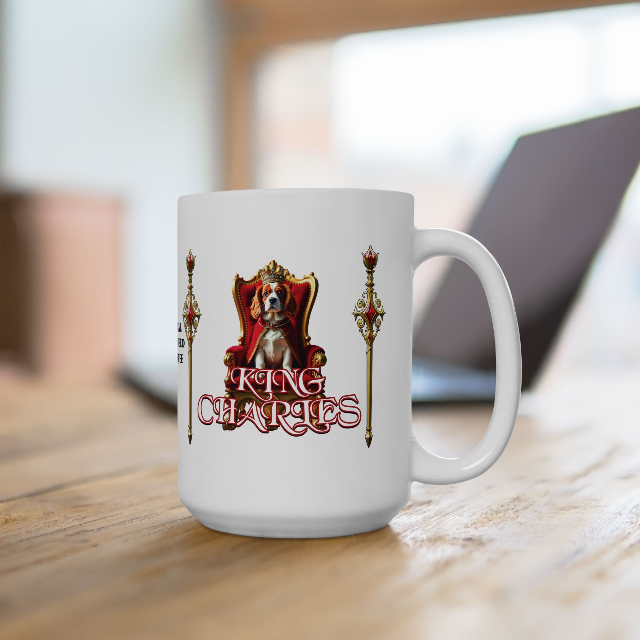 King Charles Royal Coffee Mug | Even Royal Subjects Need Their Coffee (11oz & 15oz) - Image 8