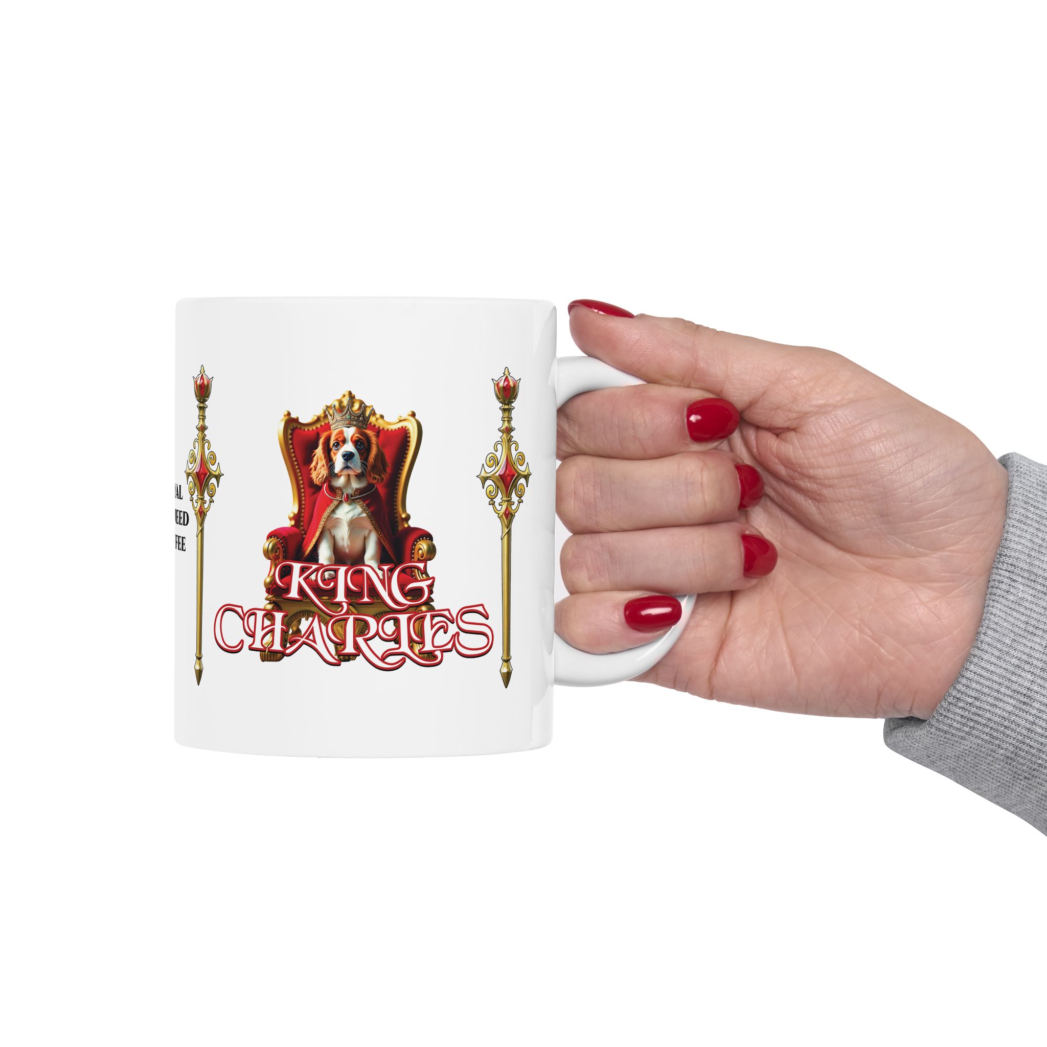 King Charles Royal Coffee Mug | Even Royal Subjects Need Their Coffee (11oz & 15oz) - Image 3