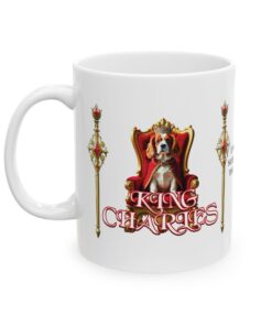 King Charles Royal Coffee Mug | Even Royal Subjects Need Their Coffee (11oz & 15oz) - Image 5
