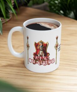 King Charles Royal Coffee Mug | Even Royal Subjects Need Their Coffee (11oz & 15oz)